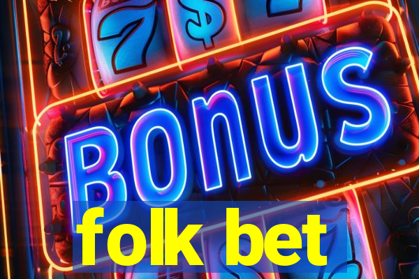 folk bet